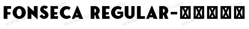 FONSECA REGULAR字体转换